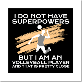 Volleyball Player Superpowers Posters and Art